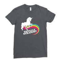 Totally Straight Funny Rainbow Unicorn Ladies Fitted T-shirt | Artistshot