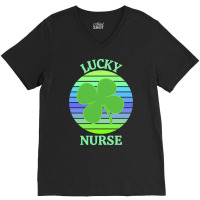 One Lucky Nurse T  Shirtone Lucky Nurse T  Shirt (3) V-neck Tee | Artistshot