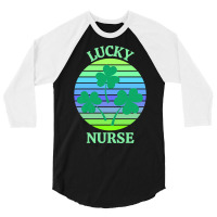 One Lucky Nurse T  Shirtone Lucky Nurse T  Shirt 3/4 Sleeve Shirt | Artistshot