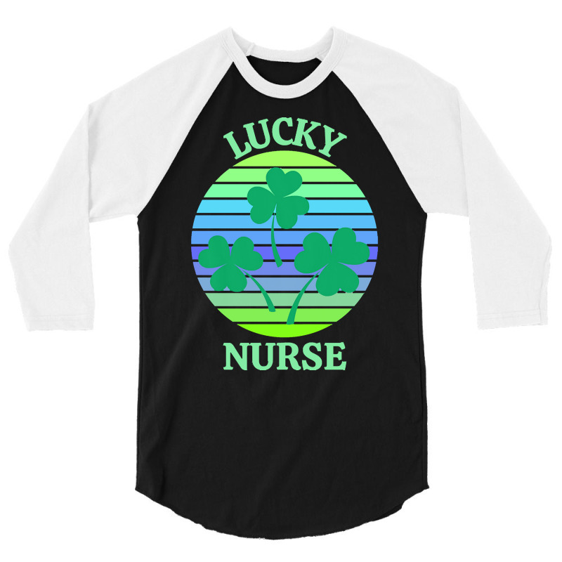 One Lucky Nurse T  Shirtone Lucky Nurse T  Shirt 3/4 Sleeve Shirt | Artistshot