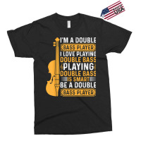 Playing Double Bass Is Smart   Contrabass Double Bass Player T Shirt Exclusive T-shirt | Artistshot