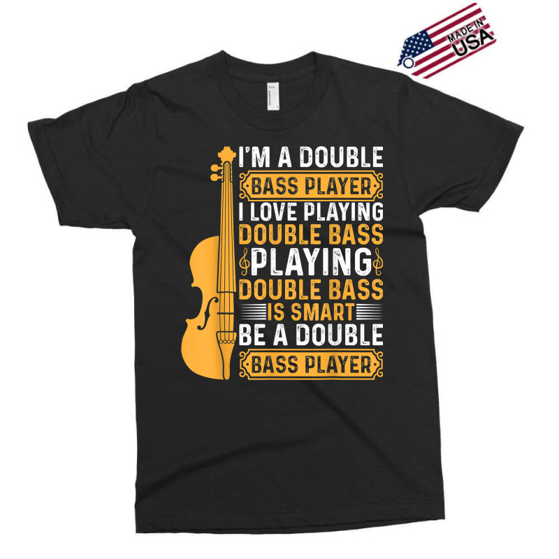 Playing Double Bass Is Smart   Contrabass Double Bass Player T Shirt Exclusive T-shirt by casimircorjki0 | Artistshot