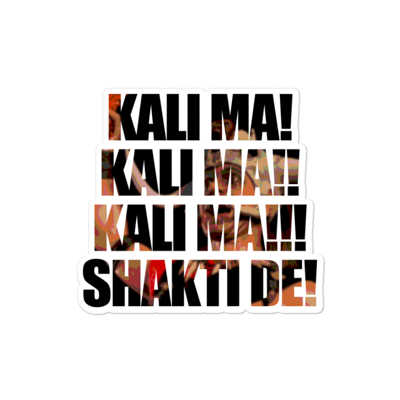 Trending Kali Ma Shakti De! Sticker | Artistshot