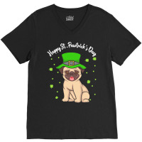 Patricks Day Gift T  Shirt Pug Dogs Lover Funny Irish Shamrock Happy S V-neck Tee | Artistshot