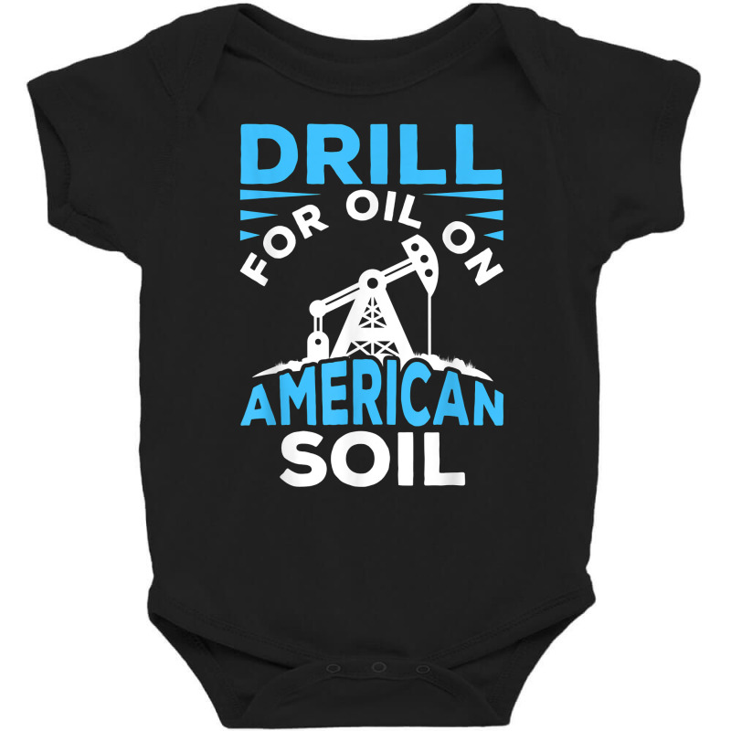 Oilfield American Fracker Fracking   Oil Drilling T Shirt Baby Bodysuit by hoasantiaz | Artistshot