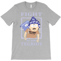 Fight For Your Tegridy South Park Funny 1 T-shirt | Artistshot