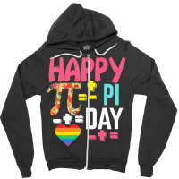 Pi Day Observed On March 14 Celebration T  Shirt Happy Pi Day Math Lov Zipper Hoodie | Artistshot