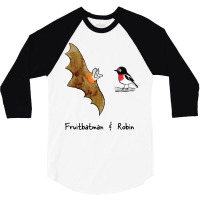 Fruitbatman And Robin   Raising Funds For Bat Conservation And Rescue 3/4 Sleeve Shirt | Artistshot