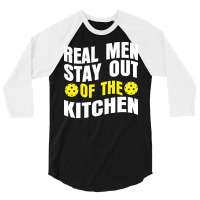 Pickleball Player T  Shirt Real Men Stay Out Of The Kitchen Pickleball 3/4 Sleeve Shirt | Artistshot