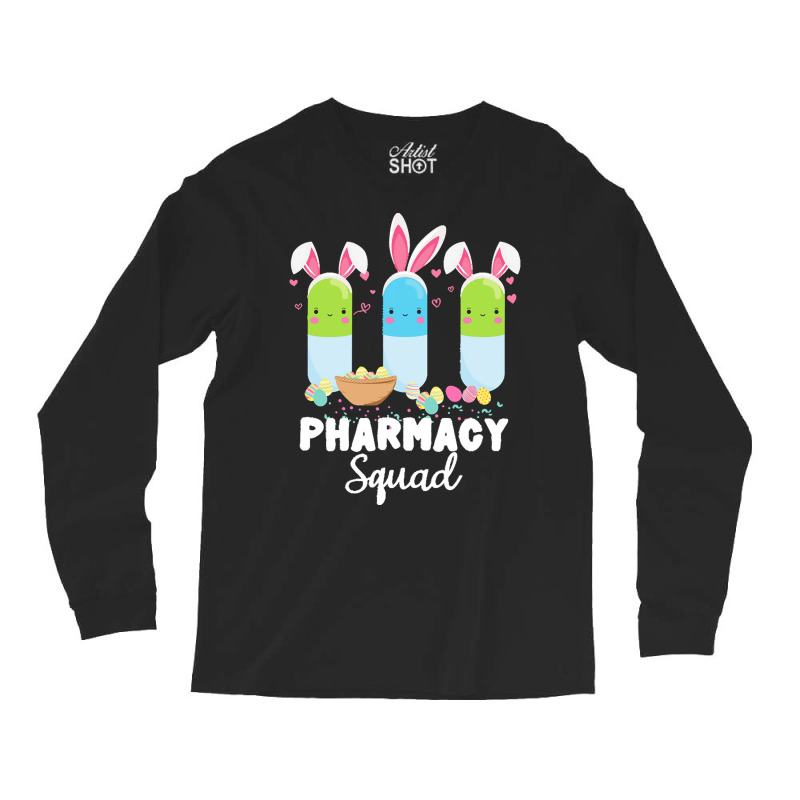 Pills Pharmacy Squad Pharmacist Easter T  Shirt Funny Pills Pharmacy S Long Sleeve Shirts | Artistshot