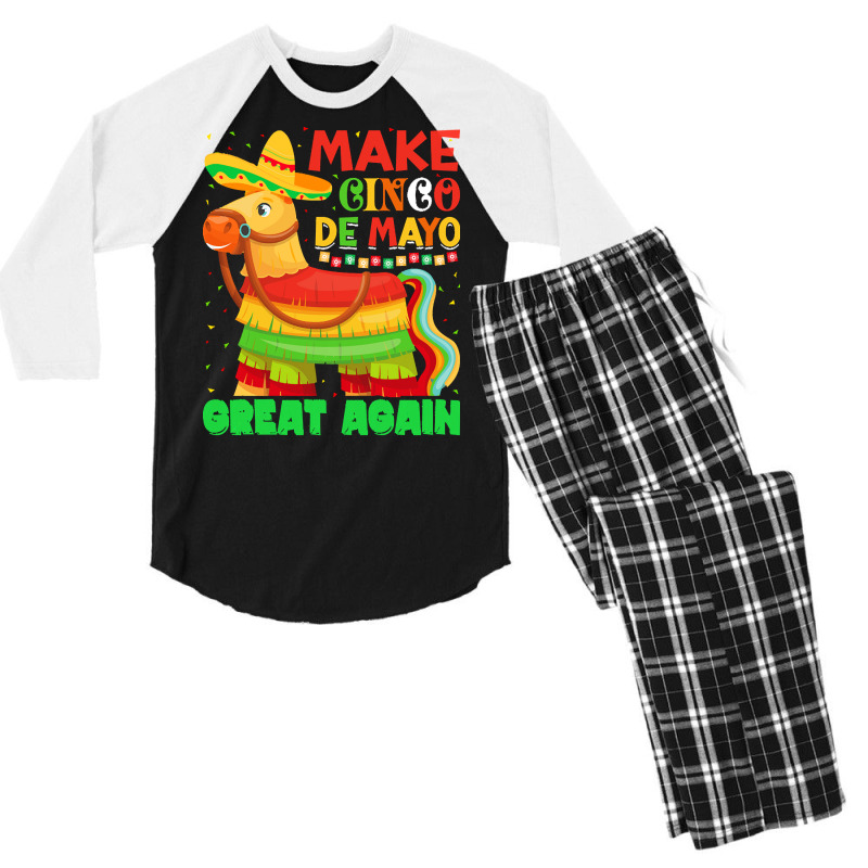 Pinata Cinco De Mayo Party T  Shirtmake Cinco De Mayo Great Again Pina Men's 3/4 Sleeve Pajama Set | Artistshot