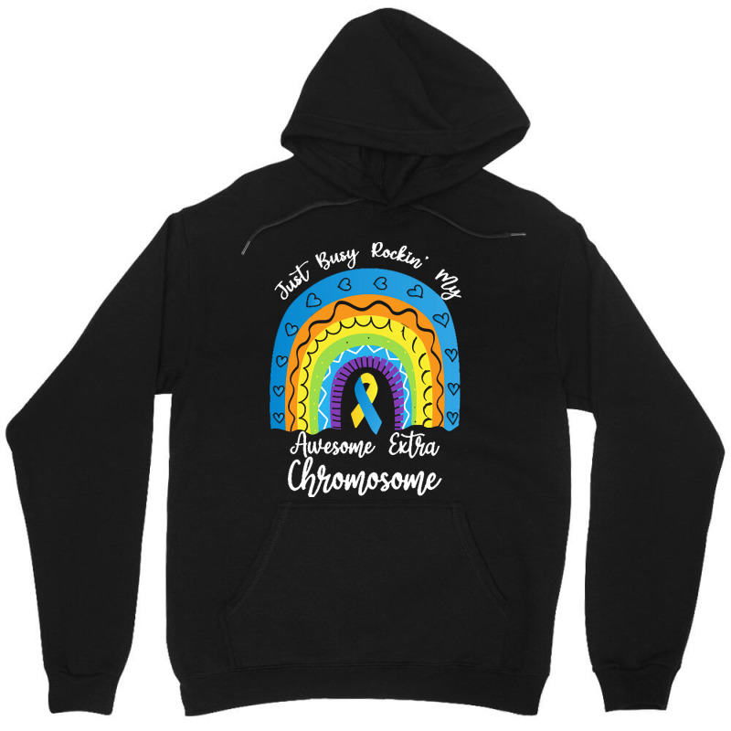 Rainbow Down Syndrome Funny For Kid T  Shirt Just Busy Rockin' My Awes Unisex Hoodie | Artistshot