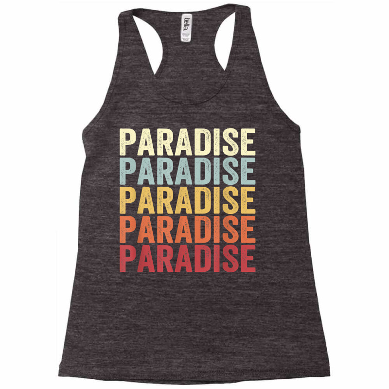 Paradise Pennsylvania Paradise Pa Retro Vintage Text T Shirt Racerback Tank by araceliphexy | Artistshot