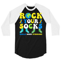 Rock Your Socks World Down Syndrome Day T  Shirt Rock Your Socks World 3/4 Sleeve Shirt | Artistshot