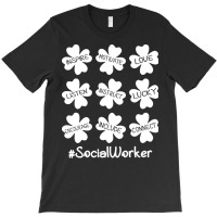 Social Worker St Patricks Day T  Shirt Shamrock Inspire Love Lucky Soc T-shirt | Artistshot