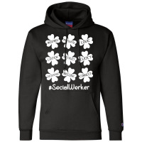 Social Worker St Patricks Day T  Shirt Shamrock Inspire Love Lucky Soc Champion Hoodie | Artistshot