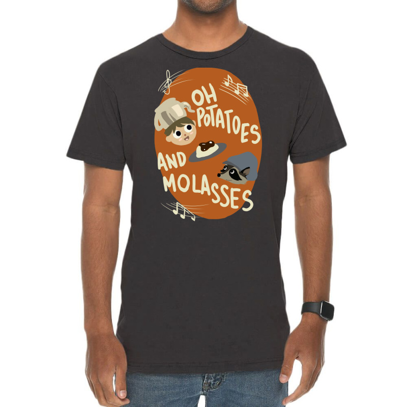 Oh Potatoes And Molasses Vintage T-shirt | Artistshot