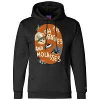 Oh Potatoes And Molasses Champion Hoodie | Artistshot