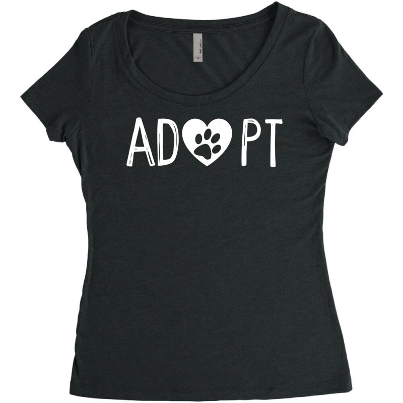 Limited Edition Adop Dog Or Cat Pet Rescue Animal Shelter Adoption Women's Triblend Scoop T-shirt by michaelyounger19 | Artistshot