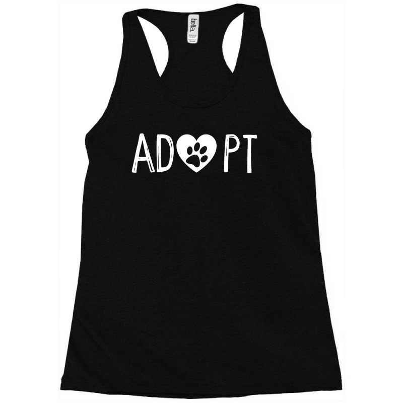 Limited Edition Adop Dog Or Cat Pet Rescue Animal Shelter Adoption Racerback Tank by michaelyounger19 | Artistshot