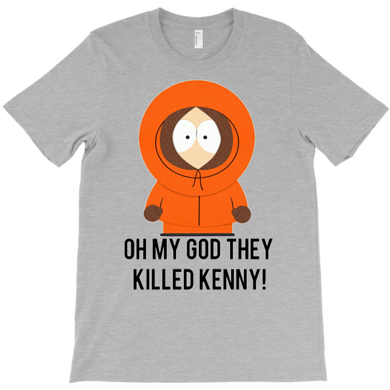 Oh My God They Killed Kenny! T-shirt | Artistshot