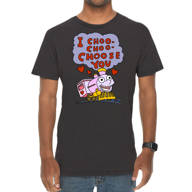 I Choo Choo Choose You Vintage T-shirt | Artistshot