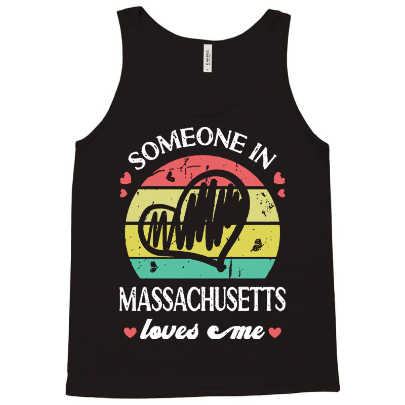 Someone In Massachusetts Loves T  Shirt Someone In Massachusetts Loves Tank Top | Artistshot