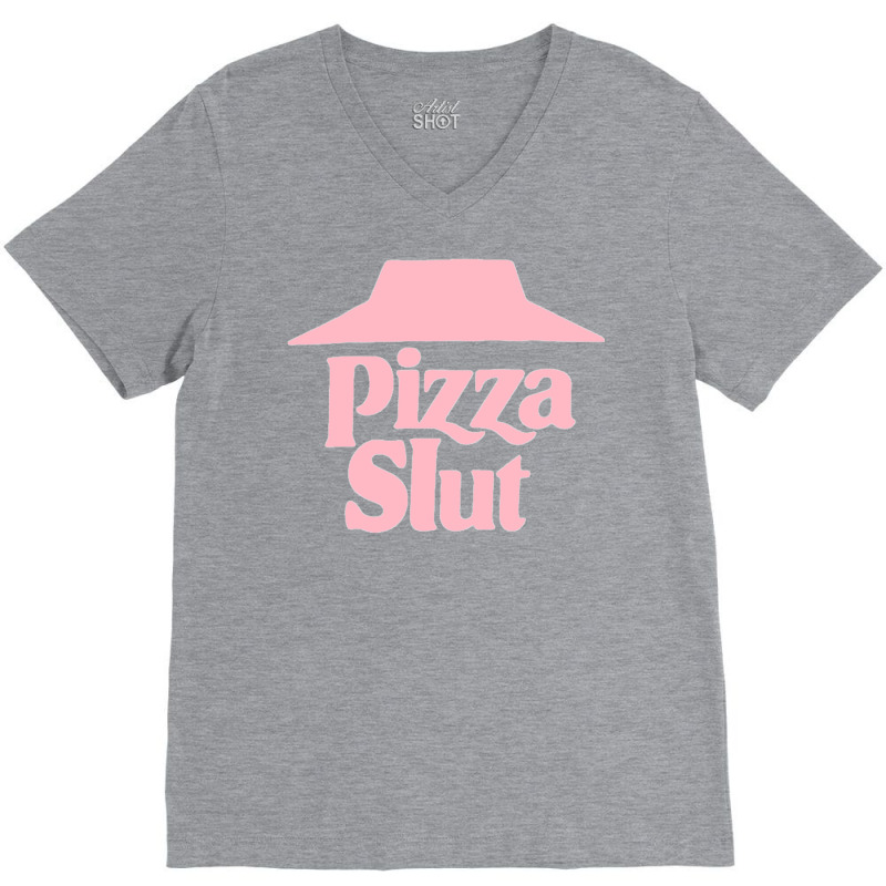 Pizza Slut V-neck Tee | Artistshot