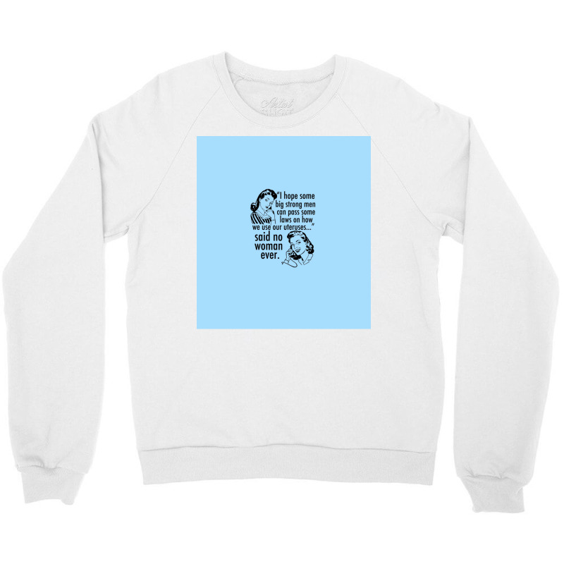 Pro Choice Vintage Humor Cartoon Crewneck Sweatshirt | Artistshot