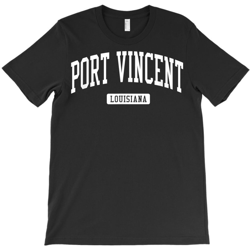 Port Vincent Louisiana La Vintage Athletic Sports Design T Shirt T-shirt | Artistshot