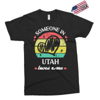 Someone In Utah Loves Me T  Shirt Someone In Utah Loves Me Funny Famil Exclusive T-shirt | Artistshot