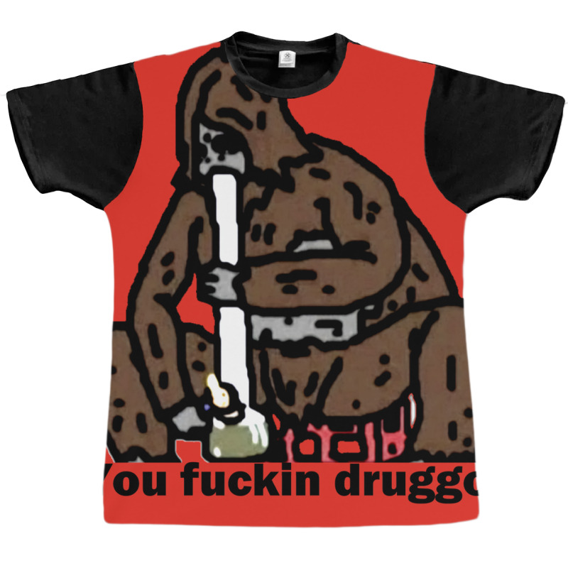 Sassy The Sasquatch Fucking Druggo Big Lez Show (don't Buy From That O Graphic T-shirt | Artistshot