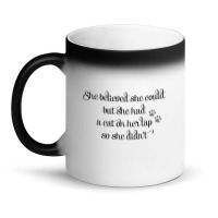 She Believed She Could But She Had A Cat On Her Lap So She Didn't Magic Mug | Artistshot