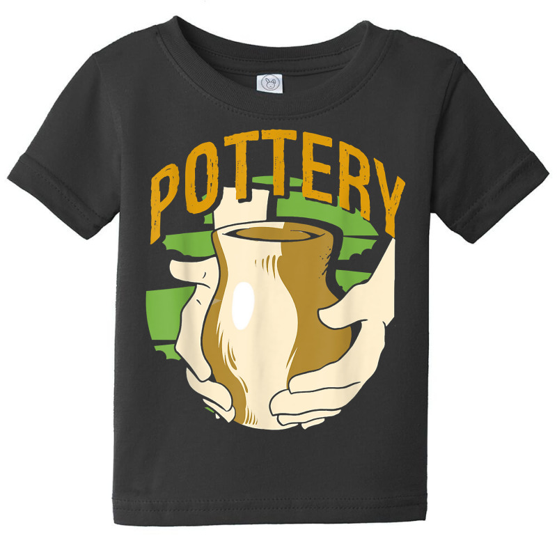 Pottery  Ceramic Artist  Clay Pottery Wheel T Shirt Baby Tee | Artistshot