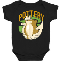 Pottery  Ceramic Artist  Clay Pottery Wheel T Shirt Baby Bodysuit | Artistshot