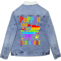 Poppin 100 Days 3rd Grade Dinosaur School Kid Elementary T Shirt Unisex Sherpa-lined Denim Jacket | Artistshot