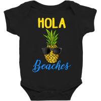 Limited Edition Hola Beaches Funny Pineapple Sunglasses Baby Bodysuit | Artistshot