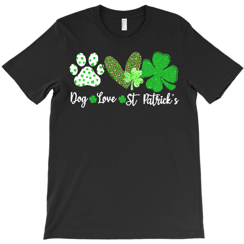 St Paddys Paw Dog Leopard Shenanigans T  Shirt Dog Love St Patricks Da T-shirt | Artistshot