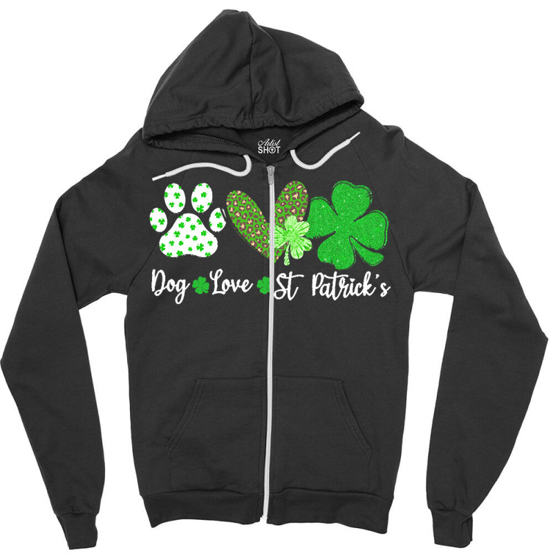 St Paddys Paw Dog Leopard Shenanigans T  Shirt Dog Love St Patricks Da Zipper Hoodie | Artistshot