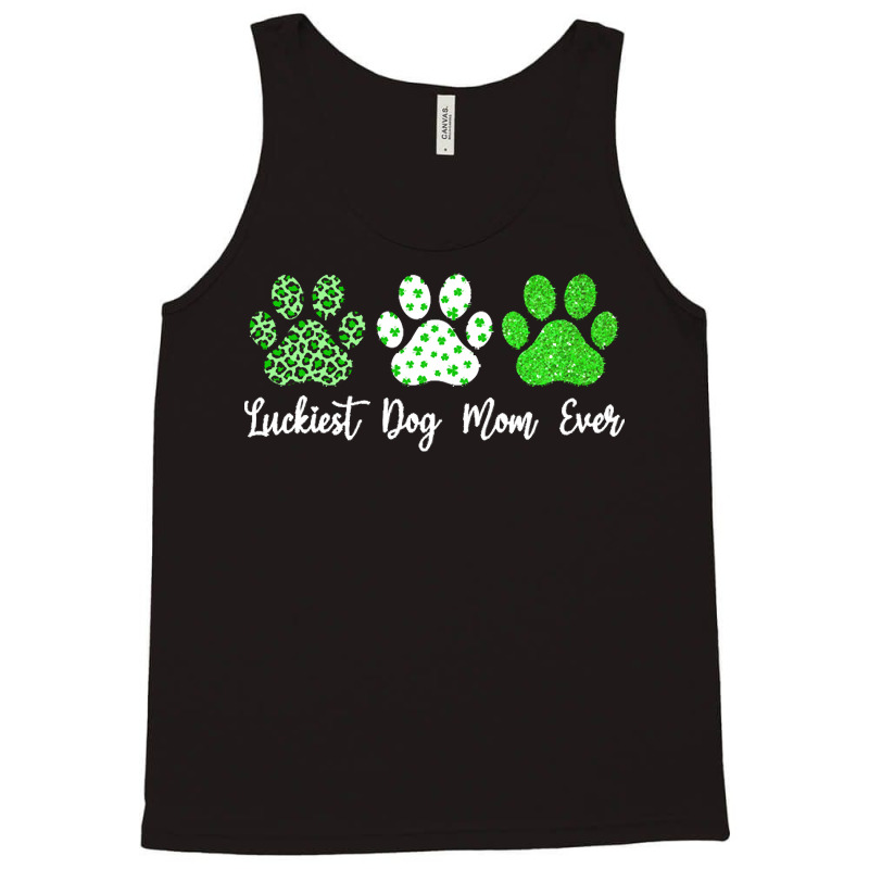 St Paddys Paw Dog Leopard Shenanigans T  Shirt Luckiest Dog Mom Ever S Tank Top | Artistshot