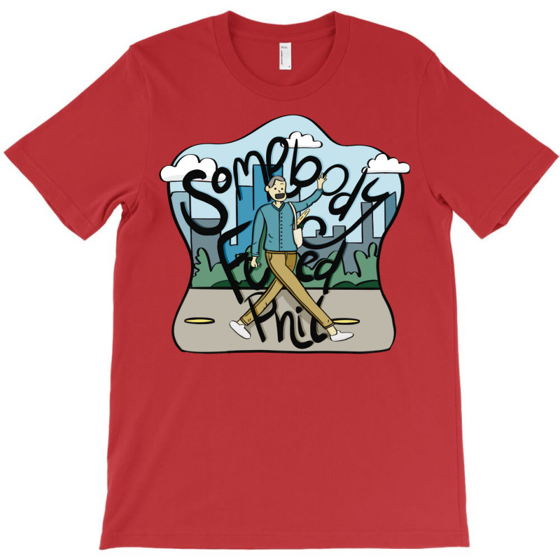 Somebody Feed Phil T-shirt | Artistshot