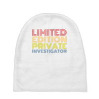 Private Investigator Funny Job Employer Personalized Joke T Shirt Baby Beanies | Artistshot