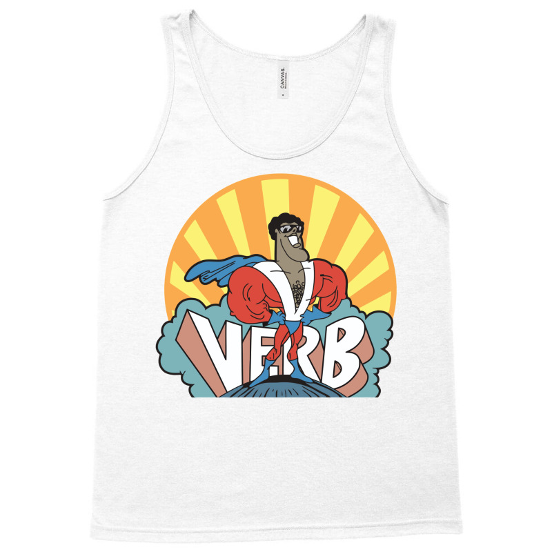 Verb  That What's Happening Tank Top | Artistshot