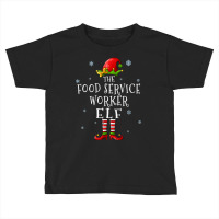 Food Service Worker Elf Xmas Groupe Matching Christmas Toddler T-shirt | Artistshot