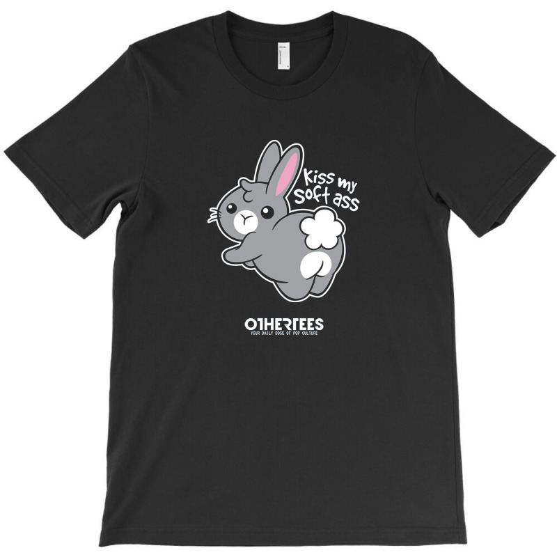 Bunny Soft Ass T-shirt | Artistshot