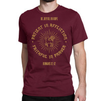 Romans 1212 Be Joyful Classic T-shirt | Artistshot