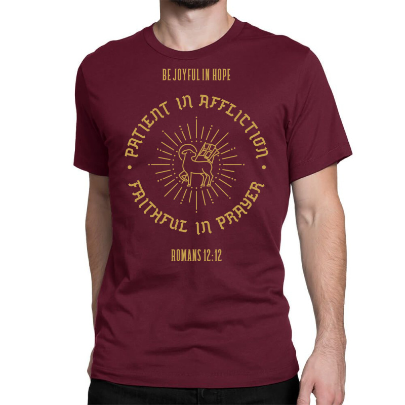 Romans 1212 Be Joyful Classic T-shirt by diumadenguba | Artistshot