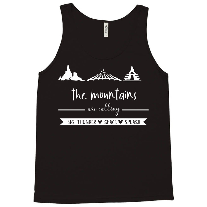 The Mountains Are Calling Big Thunder Space Splash Tank Top | Artistshot