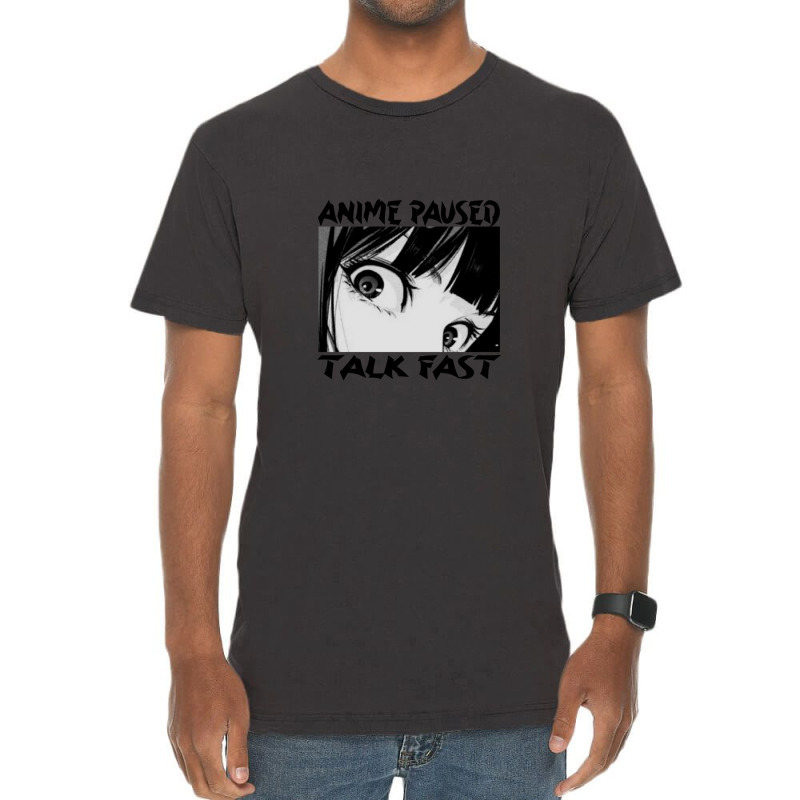 Anime Paused Talk Fast Funny Anime Saying Sticker 1 Vintage T-shirt | Artistshot