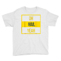 Oh Hail Yeah Michigan Michigander Pride Distressed Text Tee T Shirt Youth Tee | Artistshot